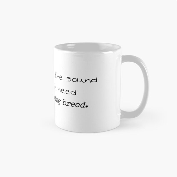 Item preview, Baby, We’re a Dying Breed designed and sold by wertz53.