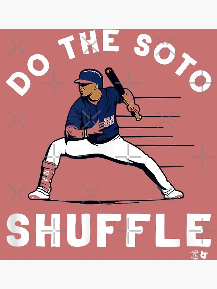 Do The Soto Shuffle Juan Soto T Shirts, Hoodies, Sweatshirts