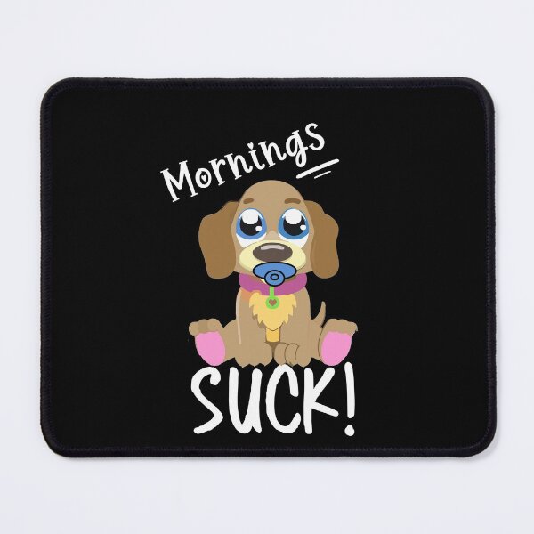 Item preview, Mornings Suck designed and sold by Mrspink16.