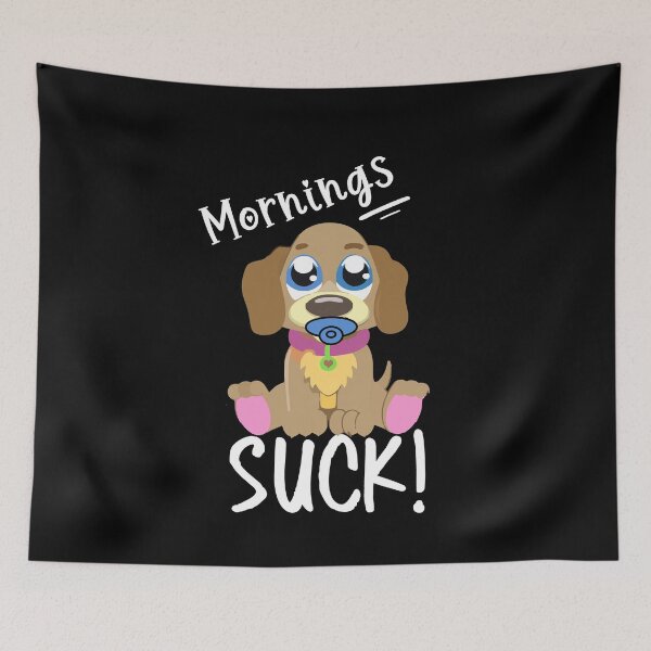 Item preview, Mornings Suck designed and sold by Mrspink16.