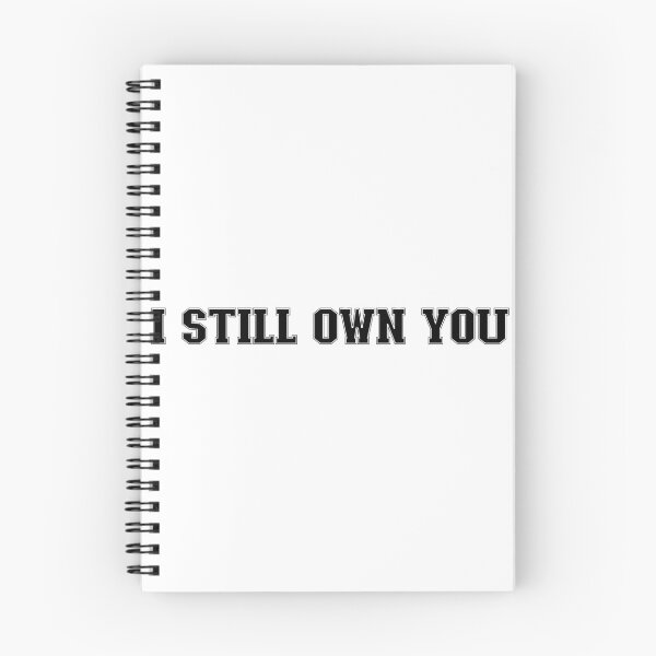 Item preview, I Still Own You - Trendy Sports Design For Sport Lovers designed and sold by Prince - Bestseller ★★★★★.