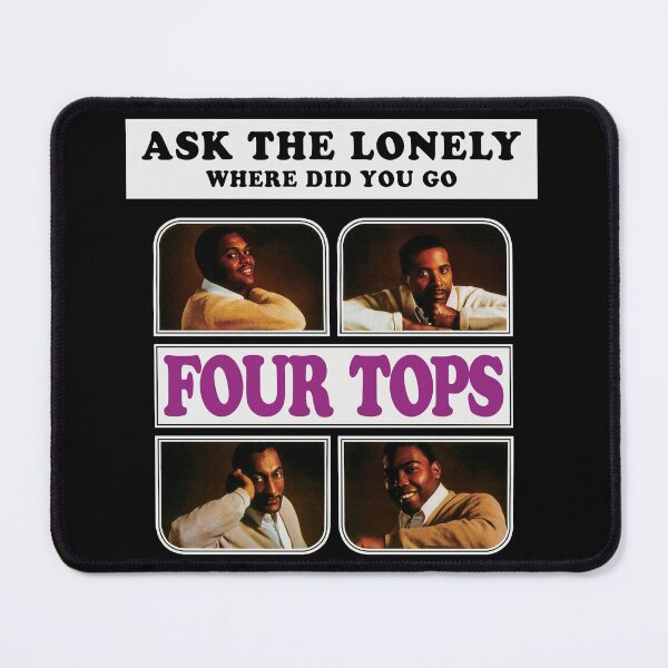 Item preview, Four Tops  ask the lonely where did you go designed and sold by KSLabShop.