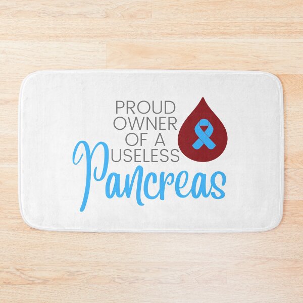 Item preview, Proud owner of a useless pancreas, Diabetes Awareness designed and sold by Auntieck.