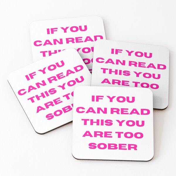 Item preview, If you can read this, you are too sober designed and sold by SUUSCK ★.