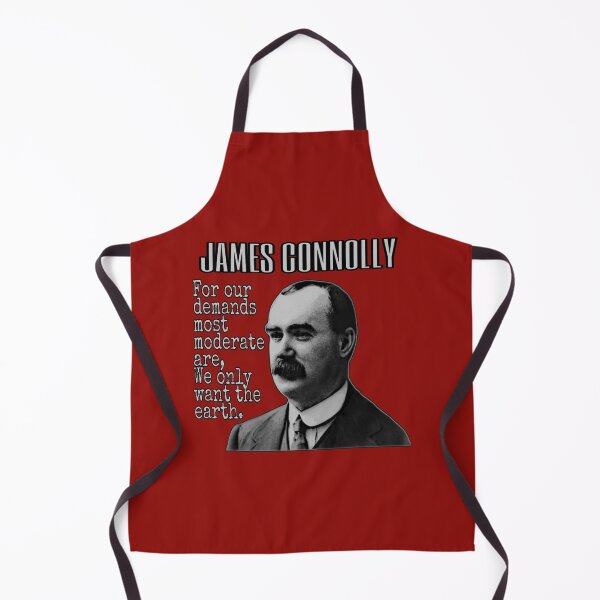 Item preview, James Connolly - We Only Want the Earth Design designed and sold by RaglanRose.