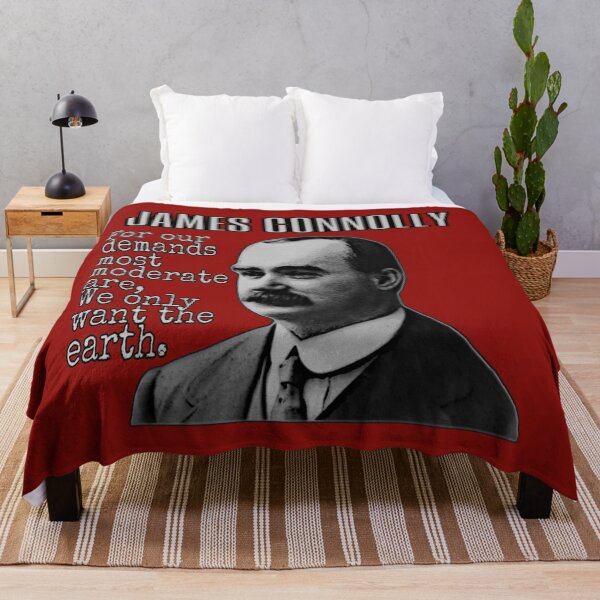Item preview, James Connolly - We Only Want the Earth Design designed and sold by RaglanRose.