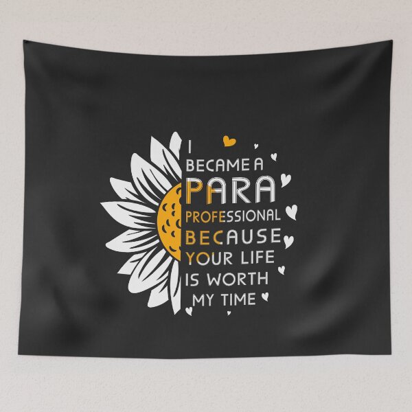Item preview, I Became Paraprofessional Because Your Life Is Worth My Time designed and sold by Dream-bubble.