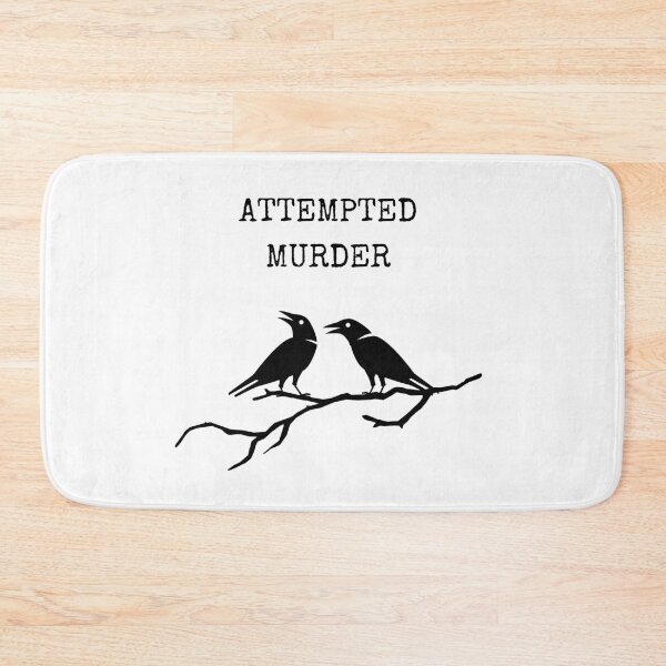 Item preview, Attempted Murder designed and sold by JanesCreations.
