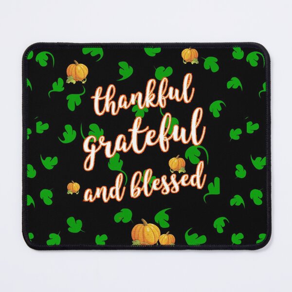 Item preview, THANKFUL GRATEFUL BLESSED THANKSGIVING designed and sold by samArtline.