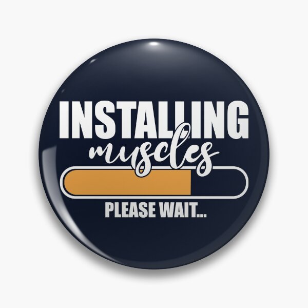 Item preview, Installing Muscles Please Wait | Funny Gym Quote designed and sold by motivationaltee.