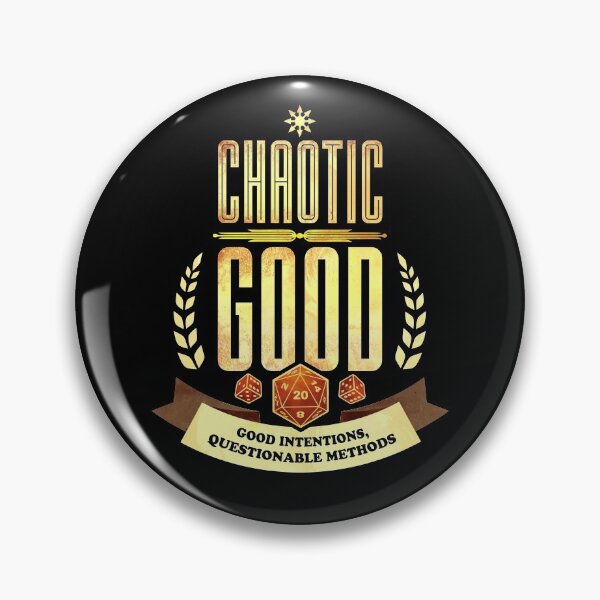 Item preview, Chaotic Good: Good Intentions, Questionable Methods designed and sold by D20Tees.