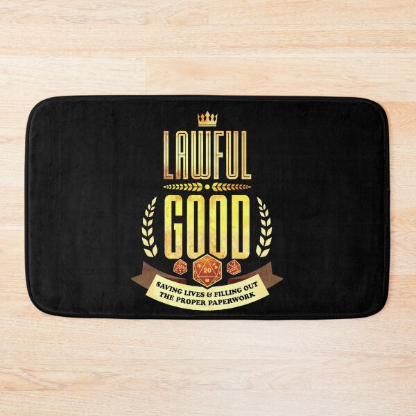 Item preview, Lawful Good: Saving Lives and Filling Out The Proper Paperwork designed and sold by D20Tees.