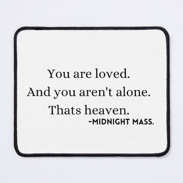 Item preview, Midnight Mass quote designed and sold by ArtsyShachar.