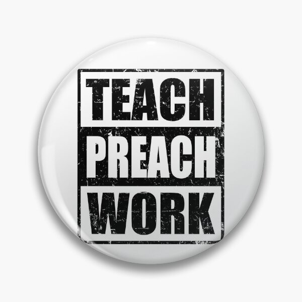 Item preview, Missionary Saying Teach Preach Work designed and sold by RiffXS.