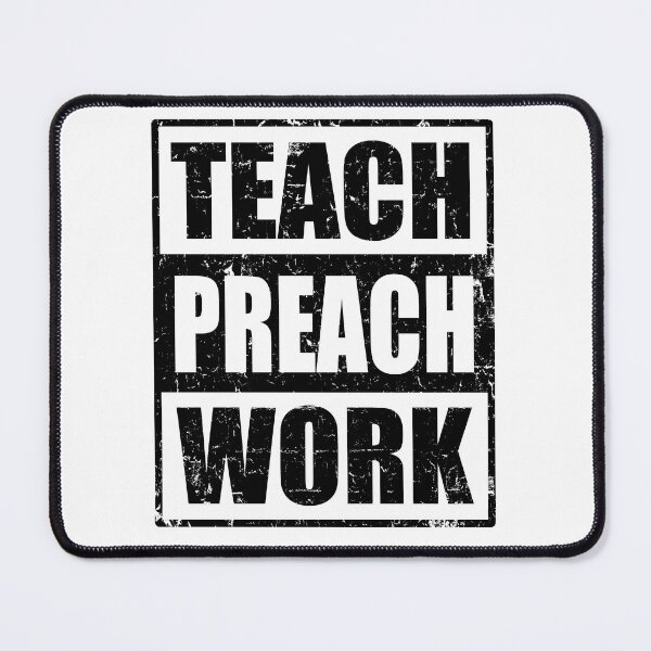 Item preview, Missionary Saying Teach Preach Work designed and sold by RiffXS.