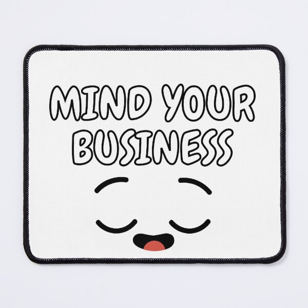 Item preview, Mind your business designed and sold by MariiaCreation.