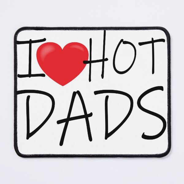 Item preview, I love hot dads shirt, i love dilfs, I heart hot dads, I heart dilfs, love hot dads, humor shirt, funny dilfs shirt, hot dad shirt designed and sold by Otif.