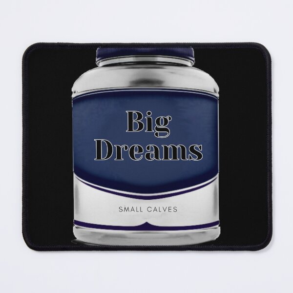 Item preview, Big Dreams Small Calves - protein powder  designed and sold by nasani.