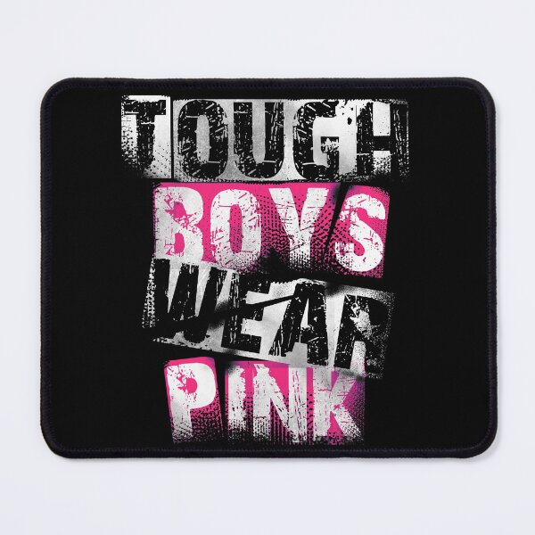 Item preview, Tough Boys Wear Pink designed and sold by HorizonDesignz.