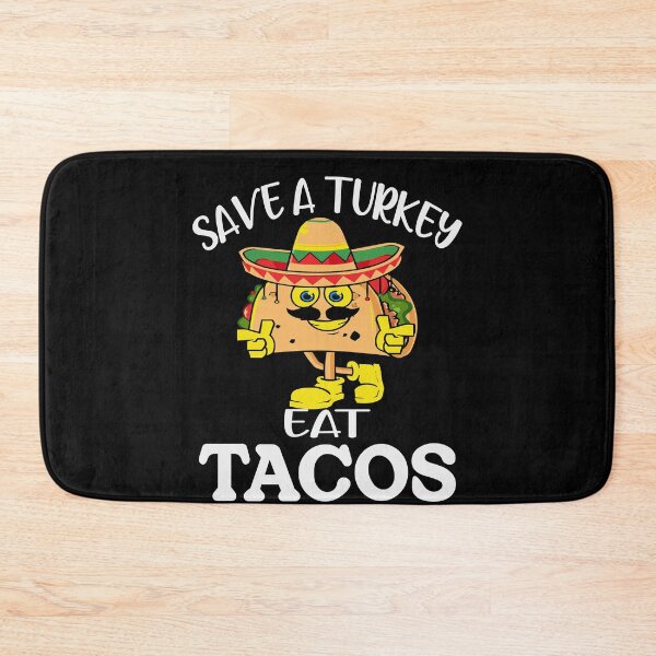 Item preview, Save a Turkey Eat Tacos Funny Mexican Thanksgiving designed and sold by GINIART.