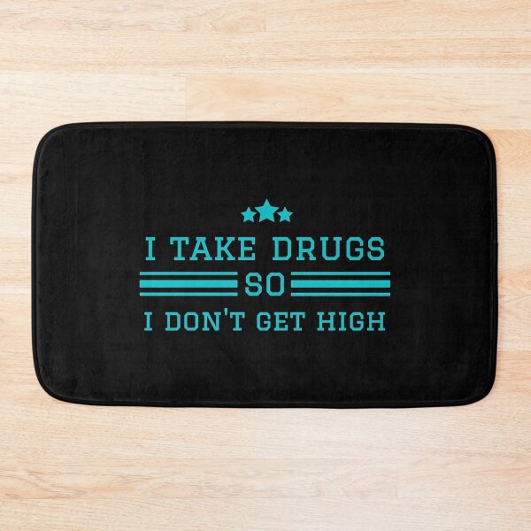 Item preview, I take drugs so I don't get high Diabetics Humour designed and sold by FancifulDesign.