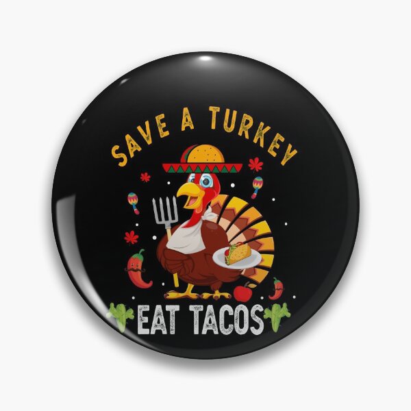 Item preview, Save a Turkey Eat Tacos Funny Mexican Thanksgiving designed and sold by GINIART.