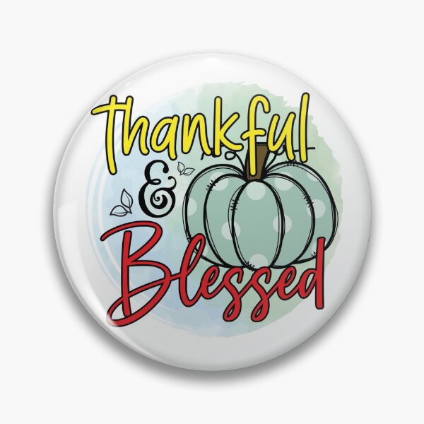Item preview, Thankful and Blessed designed and sold by Jgtdkim.