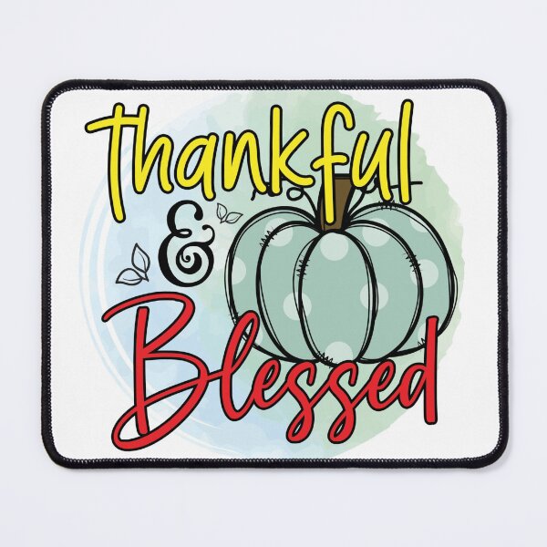 Item preview, Thankful and Blessed designed and sold by Jgtdkim.