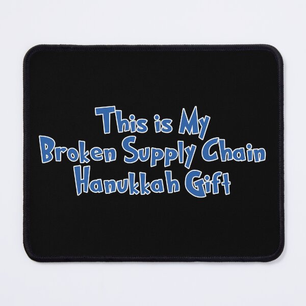 Item preview, Broken Supply Chain Hanukkah Gift designed and sold by twHistory.