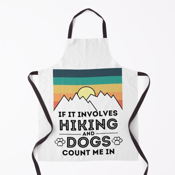 Item preview, If It Involves Hiking And Dogs Count Me In dog and hiking lover matching couple outfits designed and sold by Gold Chicken.