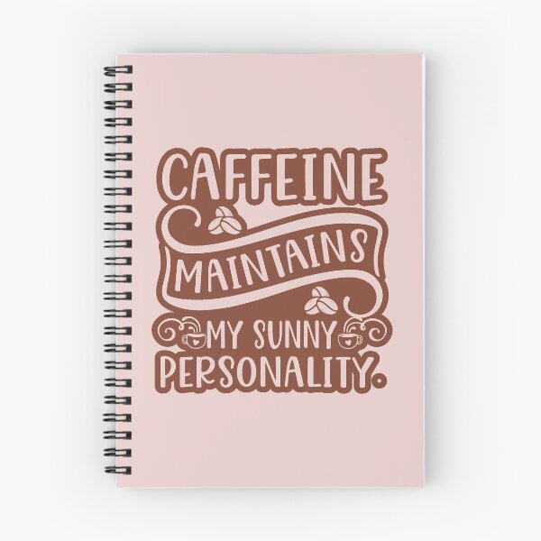 Item preview, caffeine maintains my sunny personality designed and sold by ZDreamers.