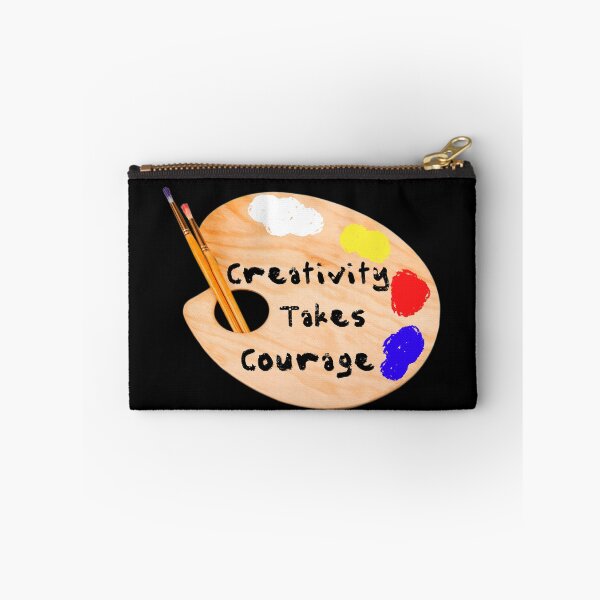 Item preview, Creativity Takes Courage designed and sold by artistoutfitter.