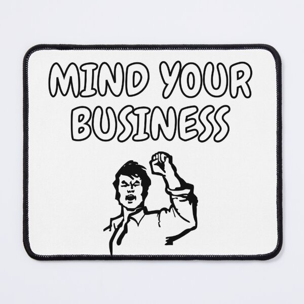 Item preview, Mind your business designed and sold by MariiaCreation.