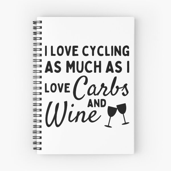 Item preview, I love cycling as much as I love carbs & wine designed and sold by TheGreenGoat.
