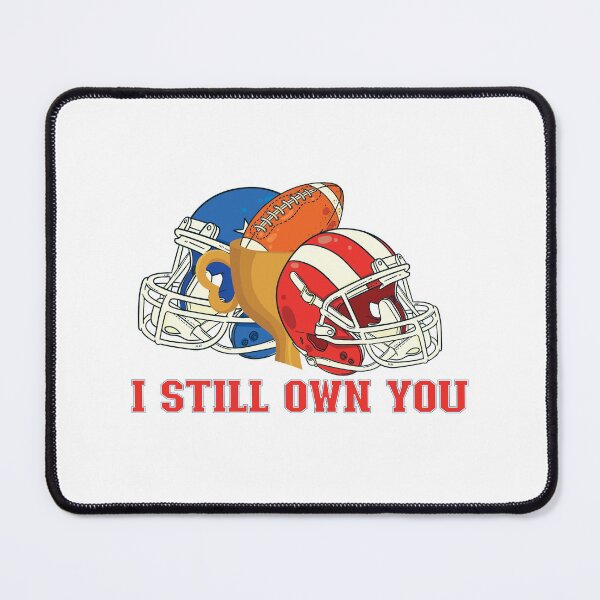 Item preview, I Still Own You - Trendy Sports Design For Sport Lovers designed and sold by Prince - Bestseller ★★★★★.