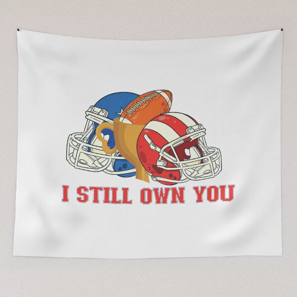 Item preview, I Still Own You - Trendy Sports Design For Sport Lovers designed and sold by Prince - Bestseller ★★★★★.