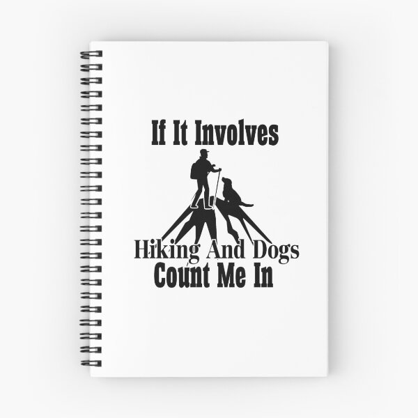 Item preview, if it involves hiking and dogs count me in  designed and sold by jamwind.