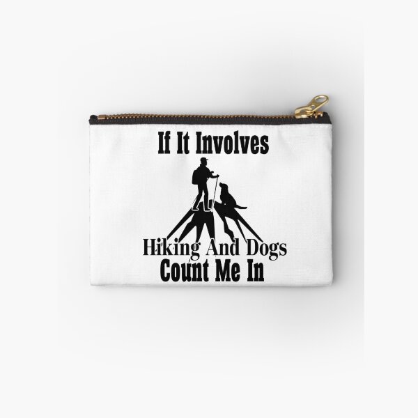 Item preview, if it involves hiking and dogs count me in  designed and sold by jamwind.