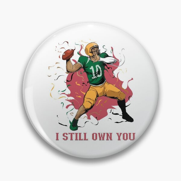 Item preview, I Still Own You - Trendy Sports Design For Sport Lovers designed and sold by Prince - Bestseller ★★★★★.