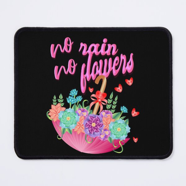 Item preview, No Rain No Flowers designed and sold by Paula Helit.