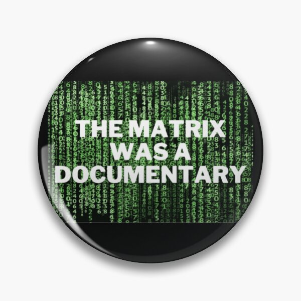 Item preview, The Matrix Was a Documentary designed and sold by NxtLvlDsgns.