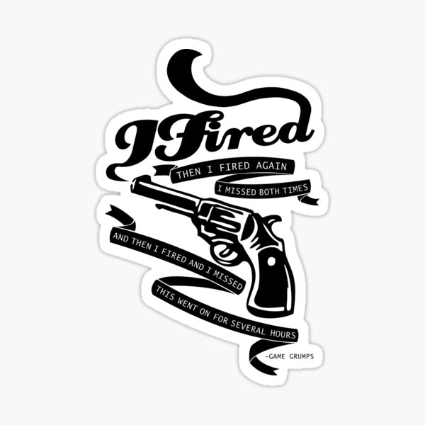 Item preview, I Fired and I Missed designed and sold by Haylee McCutcheon.