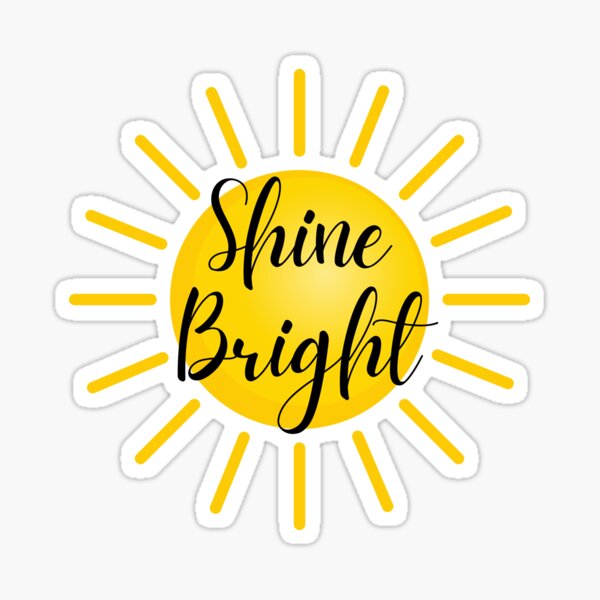 Item preview, Shine Bright designed and sold by ClairsCreations.