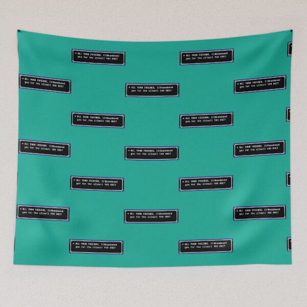 Item preview, Spamton quote - ALL YOUR FRIENDS [[Abandoned you for the slime]] YOU ARE   designed and sold by mumdropshop.
