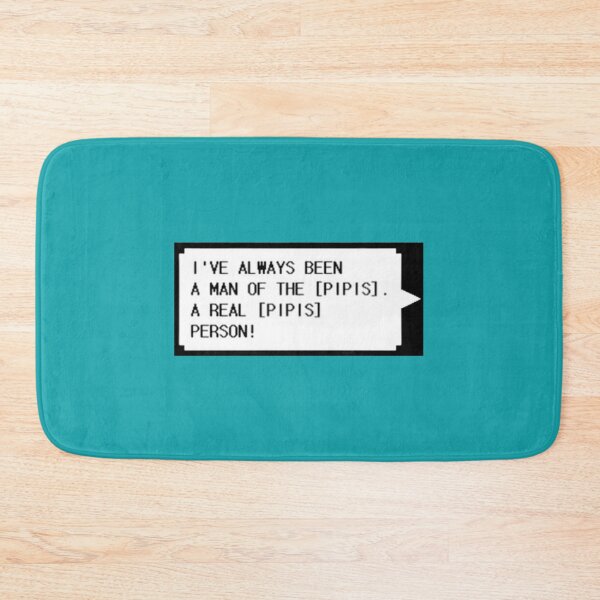 Item preview, Spamton quote - I_ve always been a man of the [pipis].   designed and sold by mumdropshop.