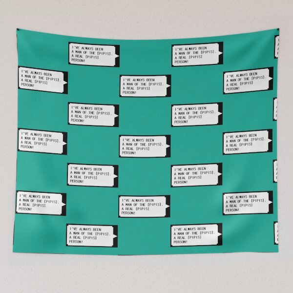 Item preview, Spamton quote - I_ve always been a man of the [pipis].   designed and sold by mumdropshop.