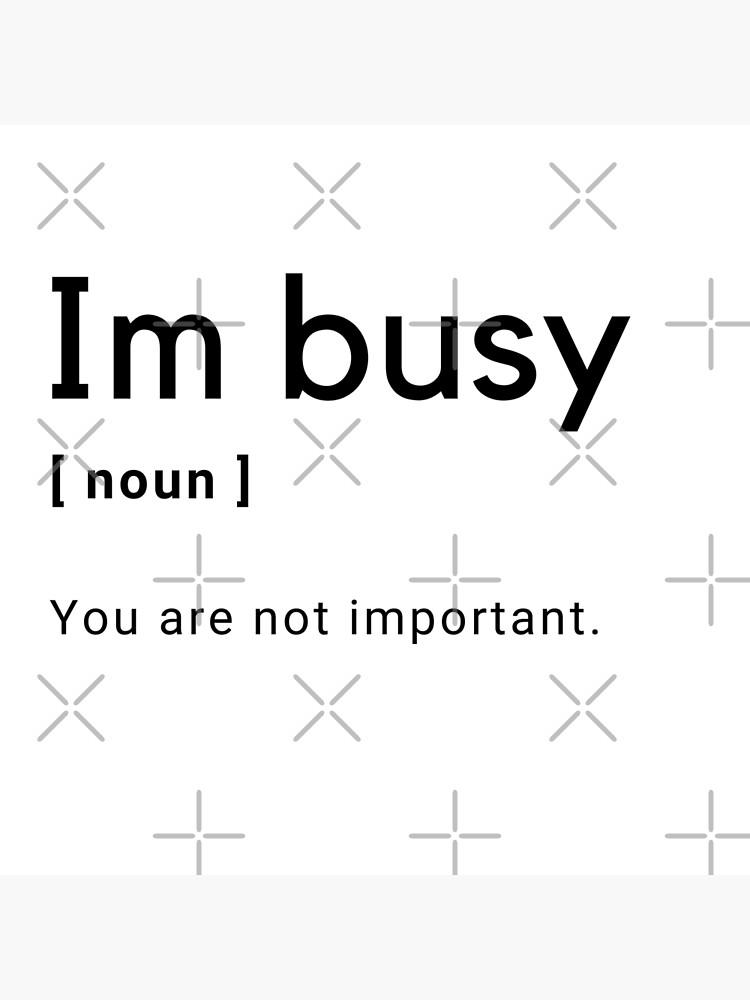 literal-meaning-i-m-busy-youtube