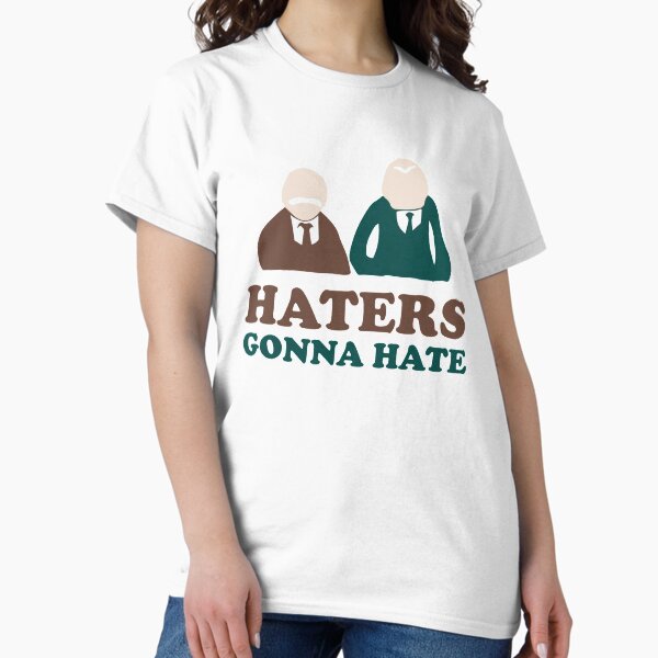 Artikel-Vorschau von Haters Gonna Hate Statler and Waldorf Muppet Humor, designt und verkauft von scienceispun.
