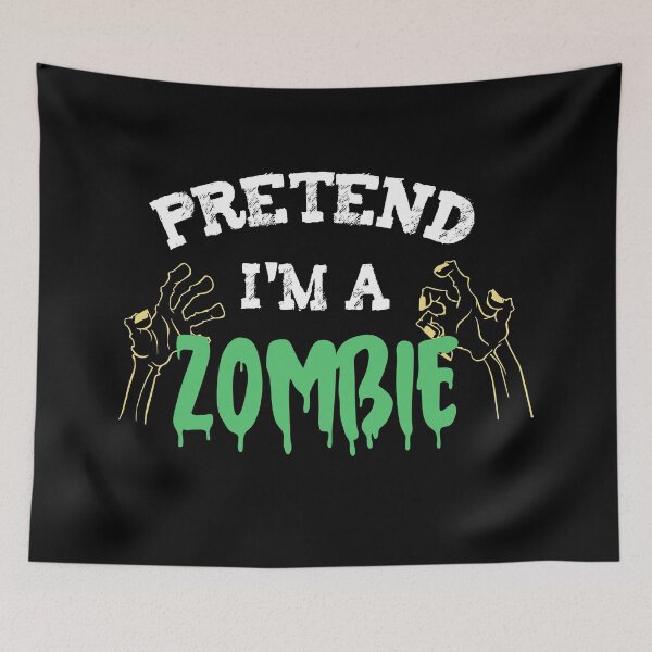 Item preview, pretend im a zombie funny halloween party lazy costume zombie  designed and sold by joy4shirt.