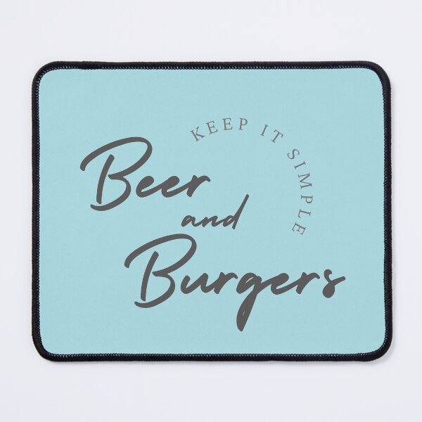Item preview, Keep it simple, Beer and Burgers designed and sold by NatWell.